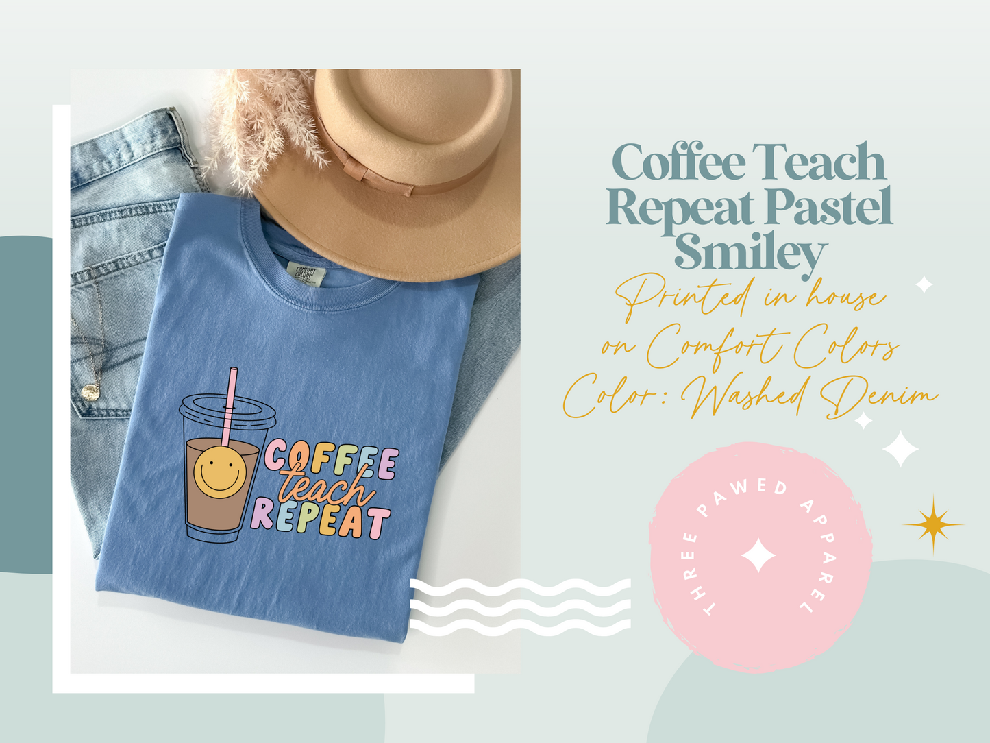 Coffee Teach Repeat Pastel Smiley